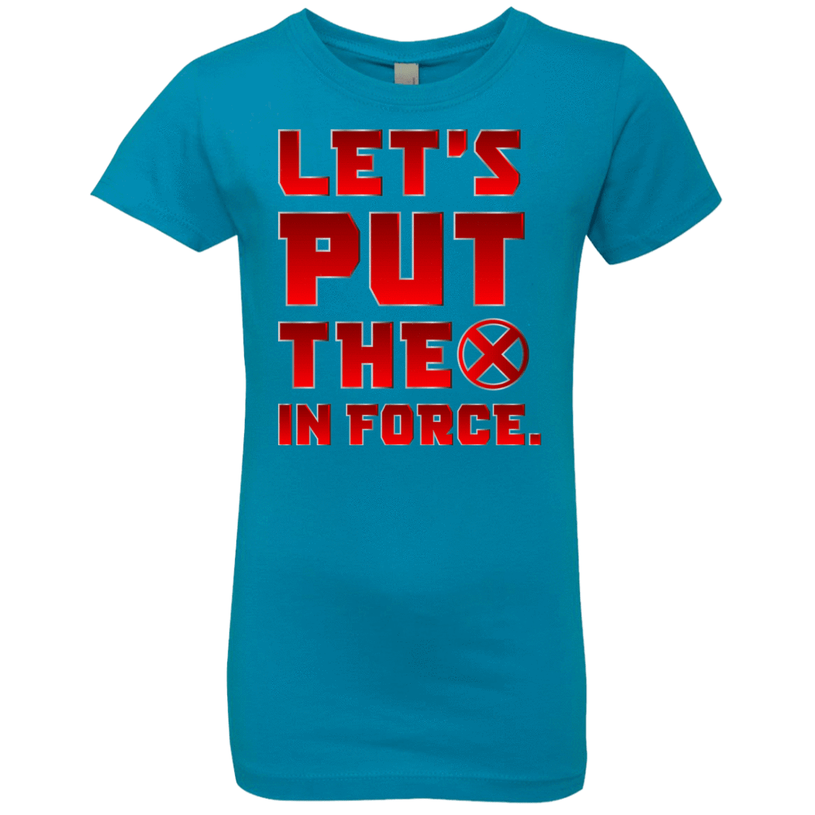 T-Shirts Turquoise / YXS The X In Force Girls Premium T-Shirt
