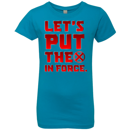 T-Shirts Turquoise / YXS The X In Force Girls Premium T-Shirt