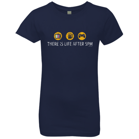 T-Shirts Midnight Navy / YXS There Is Life After 5PM Girls Premium T-Shirt