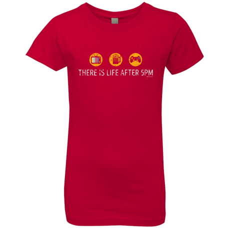T-Shirts Red / YXS There Is Life After 5PM Girls Premium T-Shirt