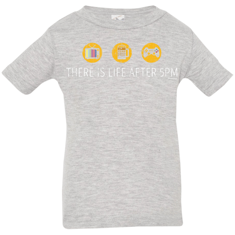 T-Shirts Heather Grey / 6 Months There Is Life After 5PM Infant Premium T-Shirt