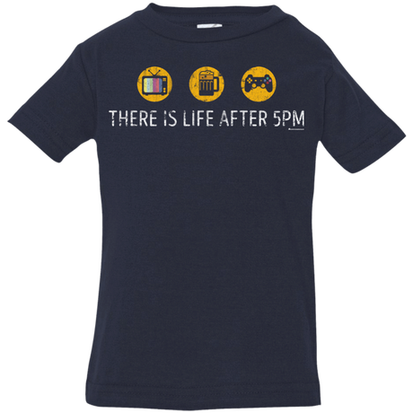 T-Shirts Navy / 6 Months There Is Life After 5PM Infant Premium T-Shirt
