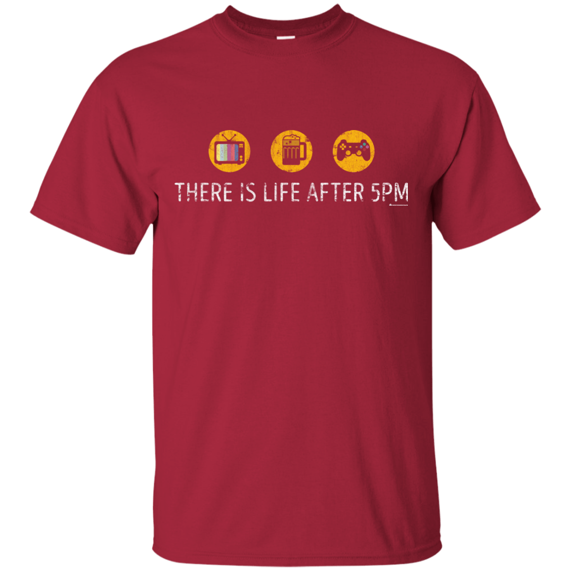 T-Shirts Cardinal / Small There Is Life After 5PM T-Shirt