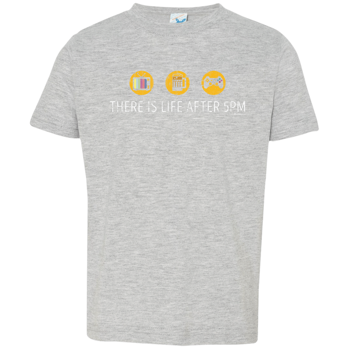 T-Shirts Heather Grey / 2T There Is Life After 5PM Toddler Premium T-Shirt