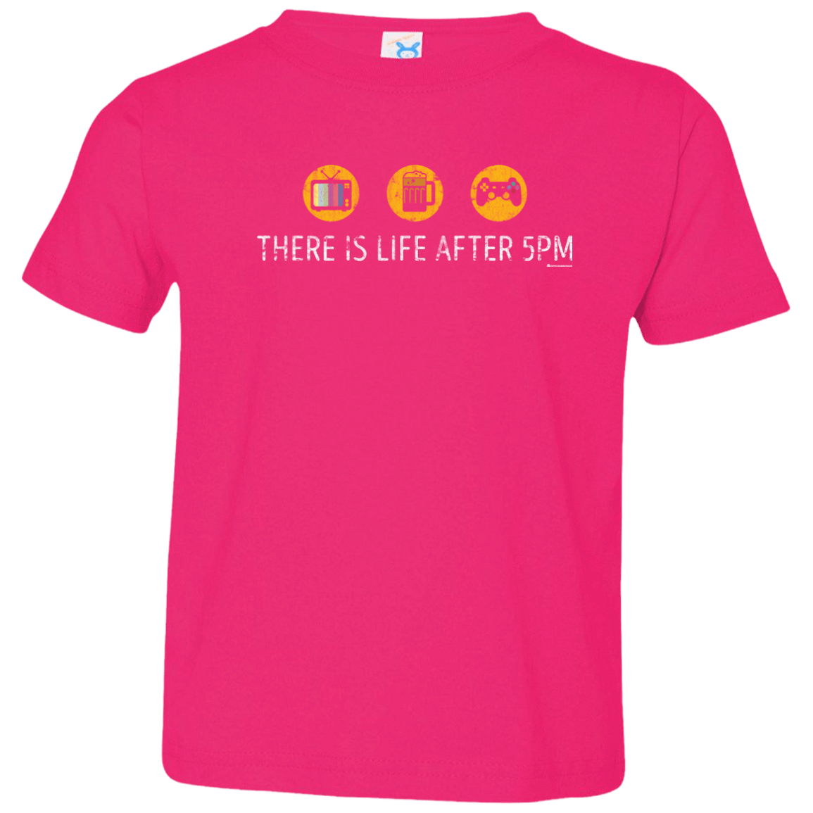 T-Shirts Hot Pink / 2T There Is Life After 5PM Toddler Premium T-Shirt