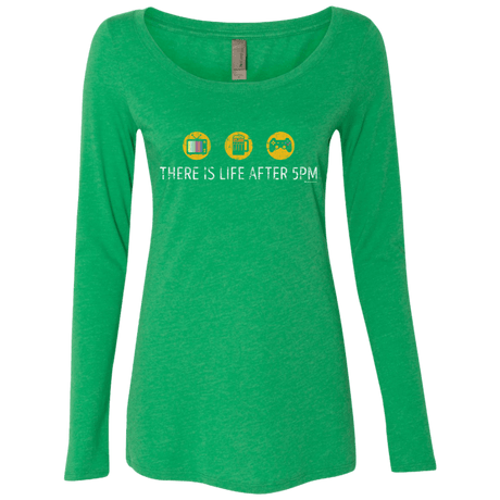 T-Shirts Envy / Small There Is Life After 5PM Women's Triblend Long Sleeve Shirt