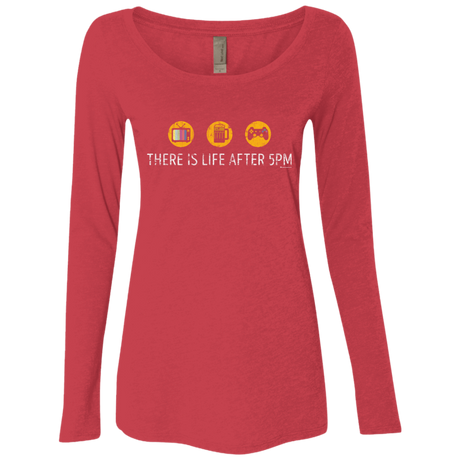 T-Shirts Vintage Red / Small There Is Life After 5PM Women's Triblend Long Sleeve Shirt