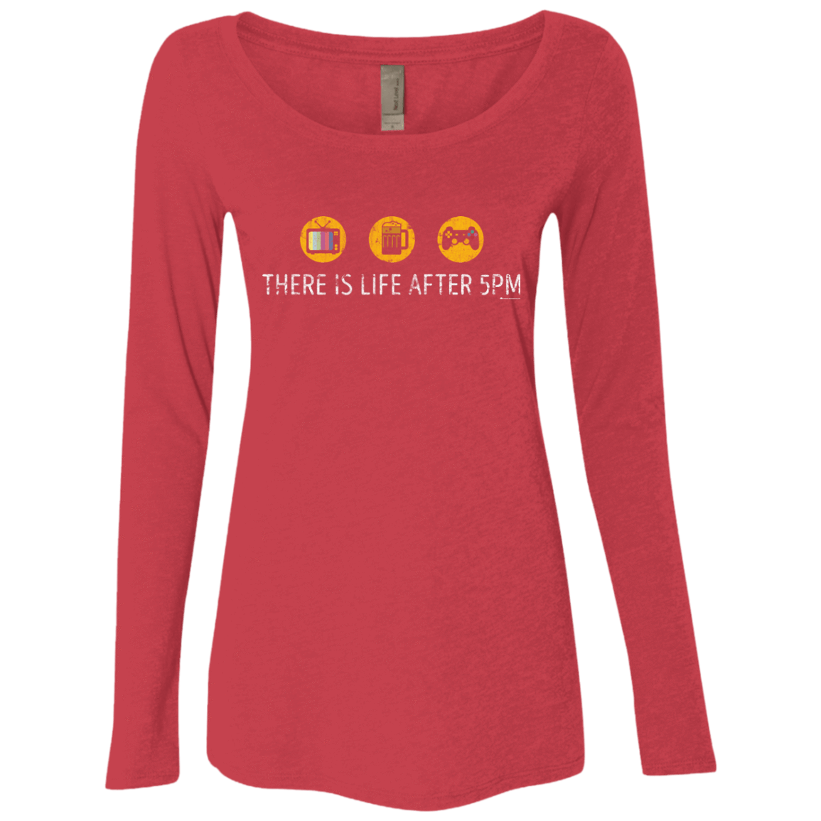 T-Shirts Vintage Red / Small There Is Life After 5PM Women's Triblend Long Sleeve Shirt