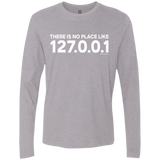T-Shirts Heather Grey / Small There Is No Place Like 127.0.0.1 Men's Premium Long Sleeve
