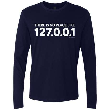 T-Shirts Midnight Navy / Small There Is No Place Like 127.0.0.1 Men's Premium Long Sleeve