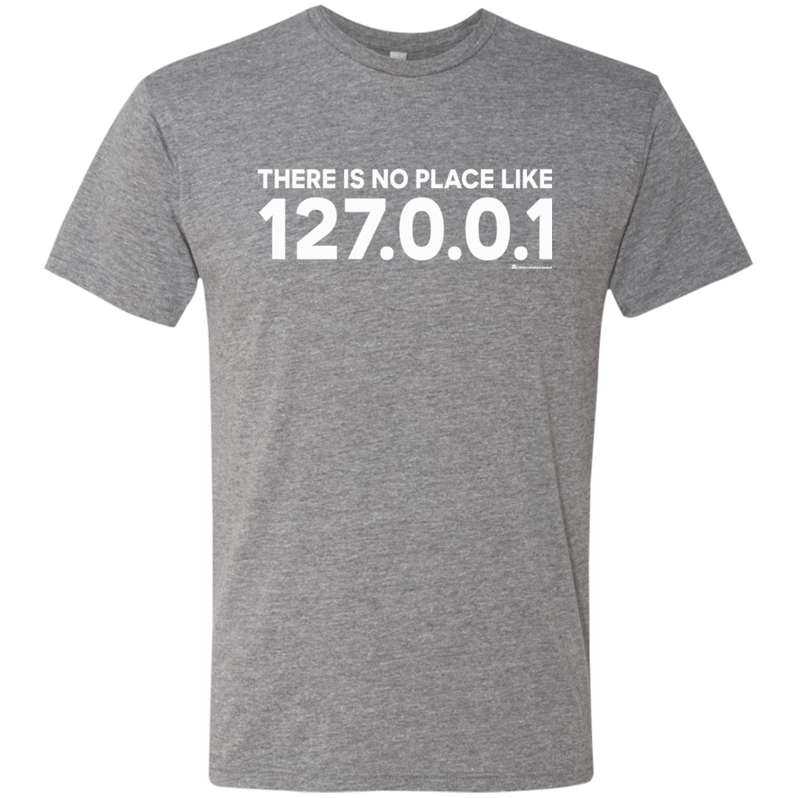 T-Shirts Premium Heather / Small There Is No Place Like 127.0.0.1 Men's Triblend T-Shirt