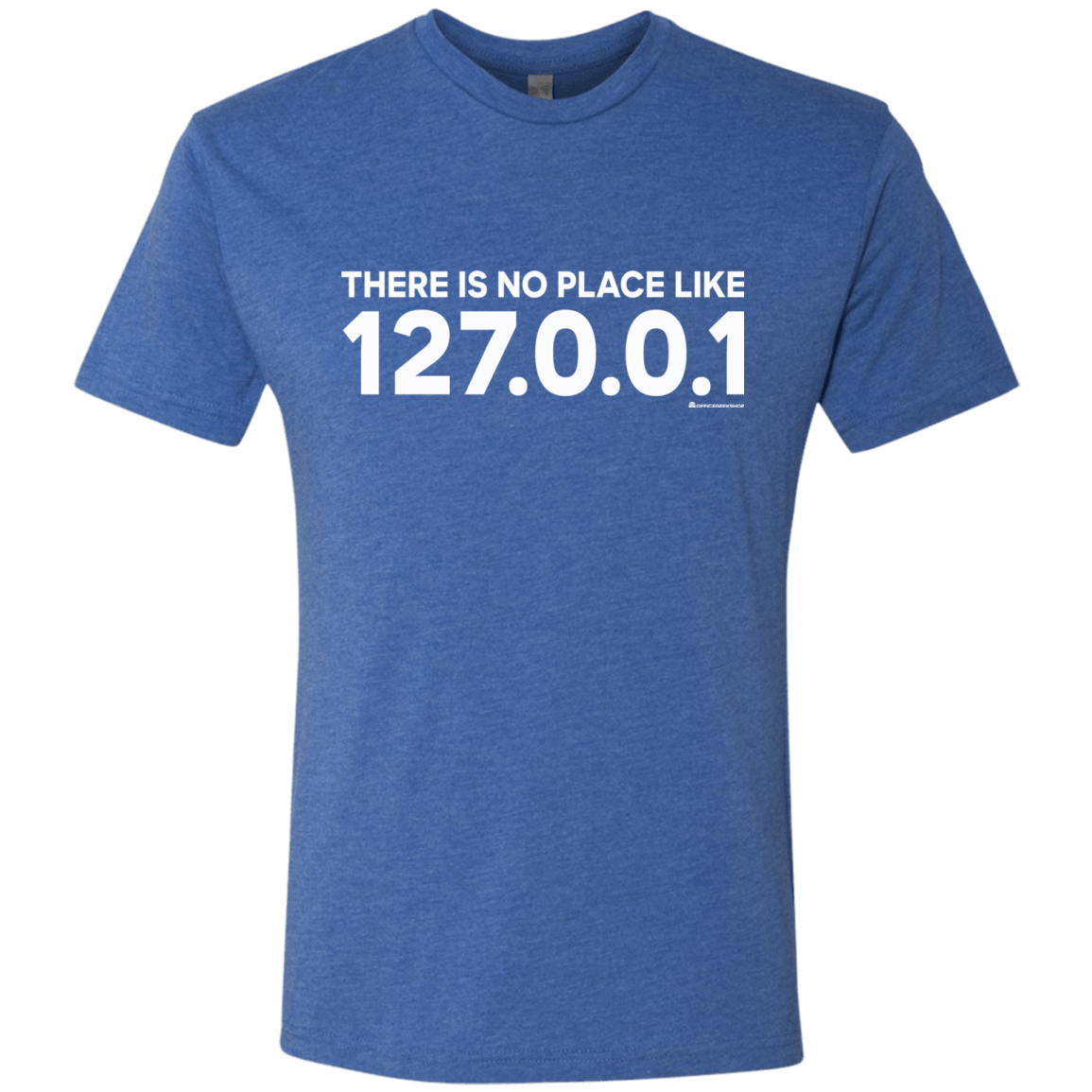 T-Shirts Vintage Royal / Small There Is No Place Like 127.0.0.1 Men's Triblend T-Shirt