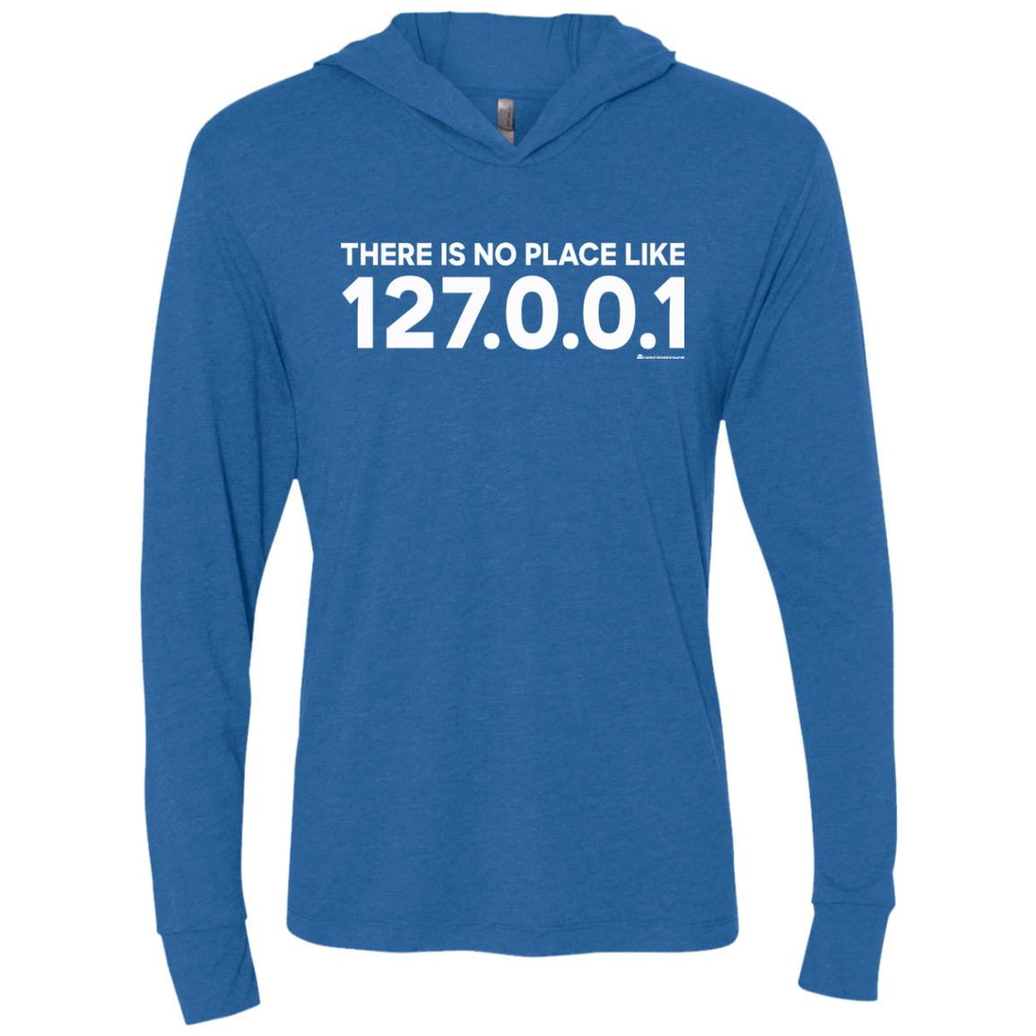T-Shirts Vintage Royal / X-Small There Is No Place Like 127.0.0.1 Triblend Long Sleeve Hoodie Tee