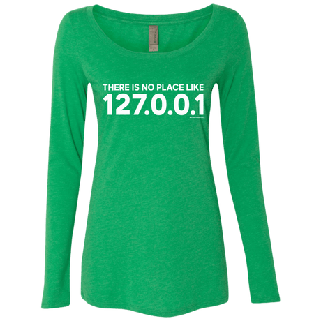 T-Shirts Envy / Small There Is No Place Like 127.0.0.1 Women's Triblend Long Sleeve Shirt