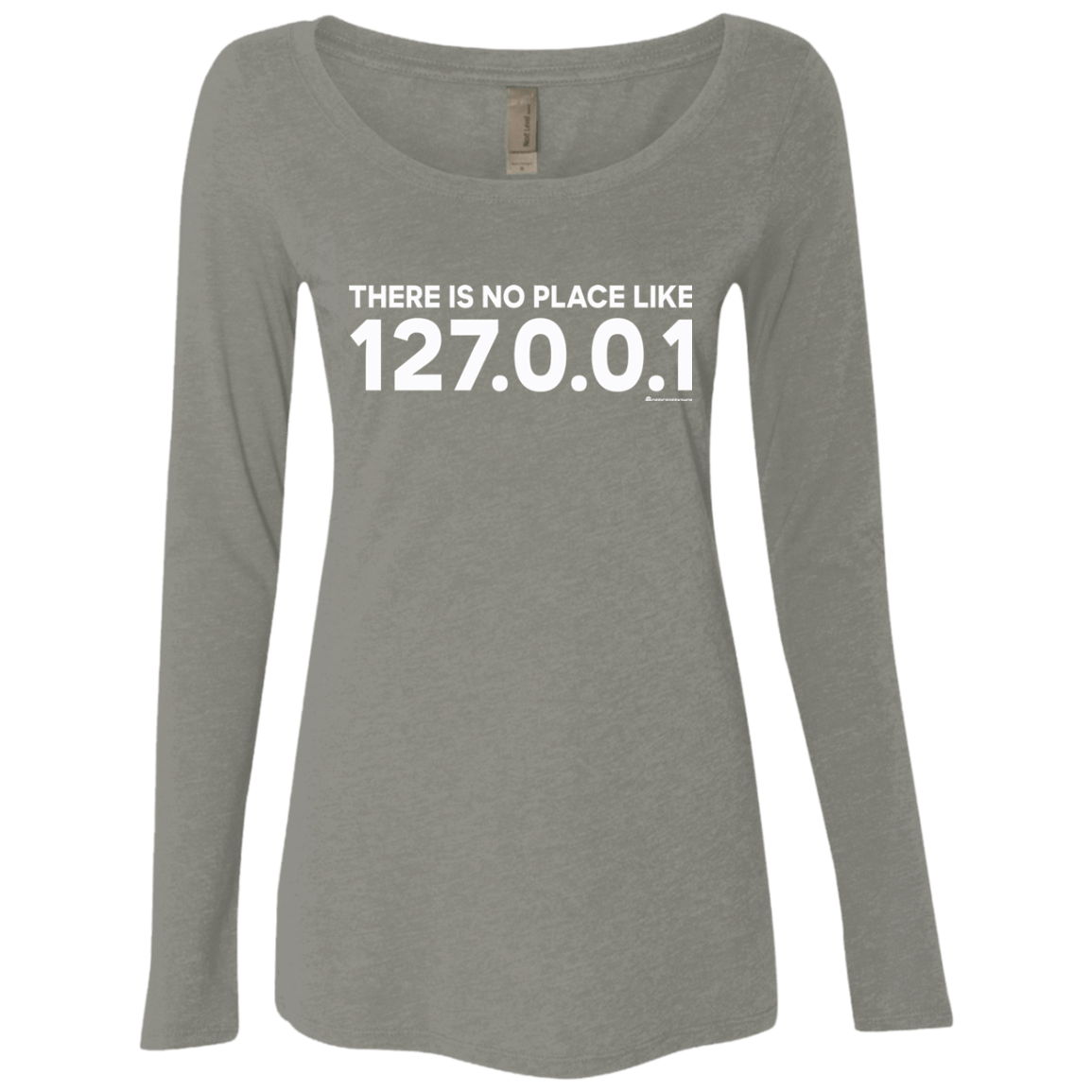 T-Shirts Venetian Grey / Small There Is No Place Like 127.0.0.1 Women's Triblend Long Sleeve Shirt