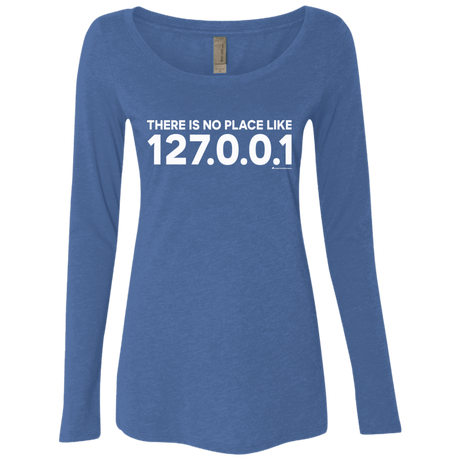 T-Shirts Vintage Royal / Small There Is No Place Like 127.0.0.1 Women's Triblend Long Sleeve Shirt
