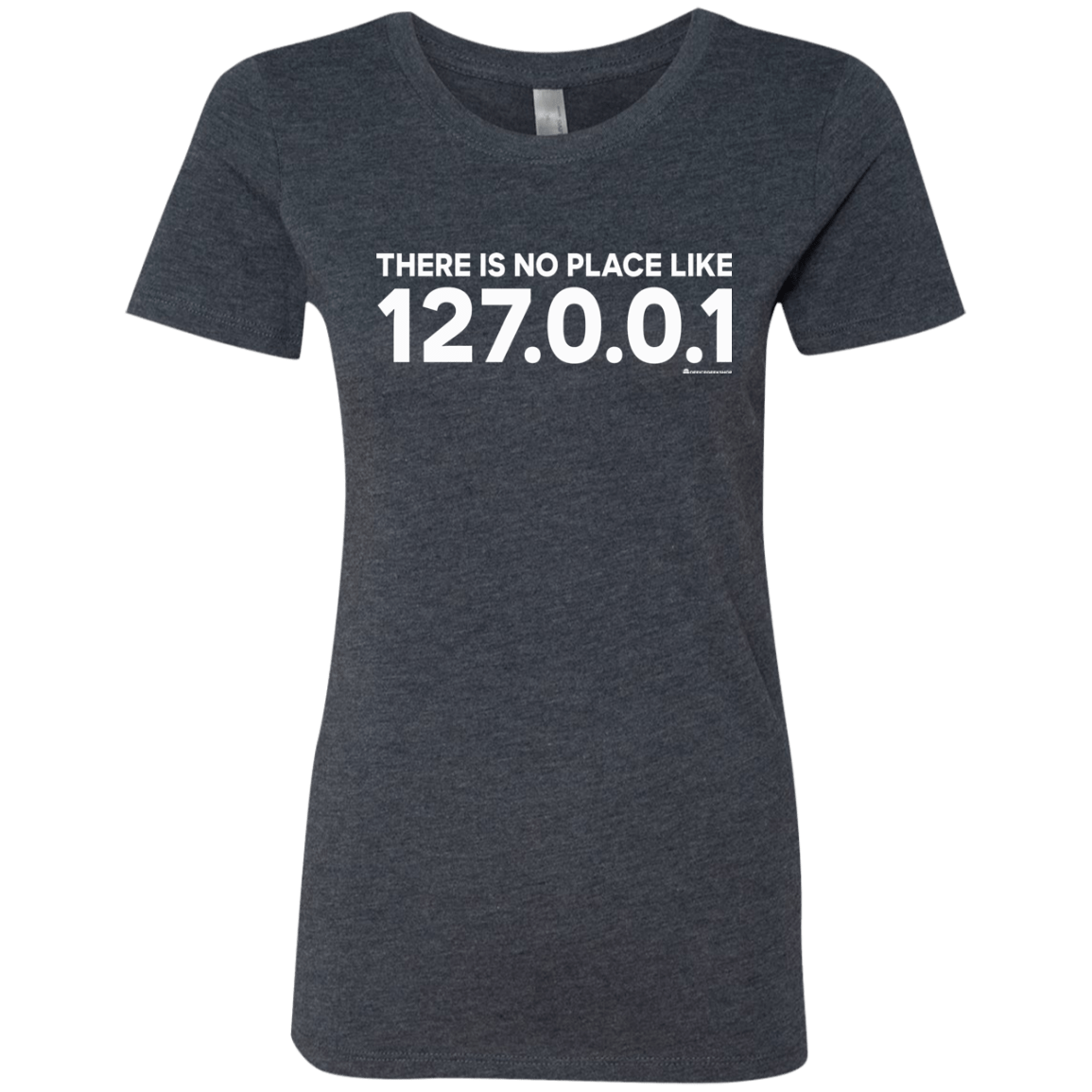 T-Shirts Vintage Navy / Small There Is No Place Like 127.0.0.1 Women's Triblend T-Shirt