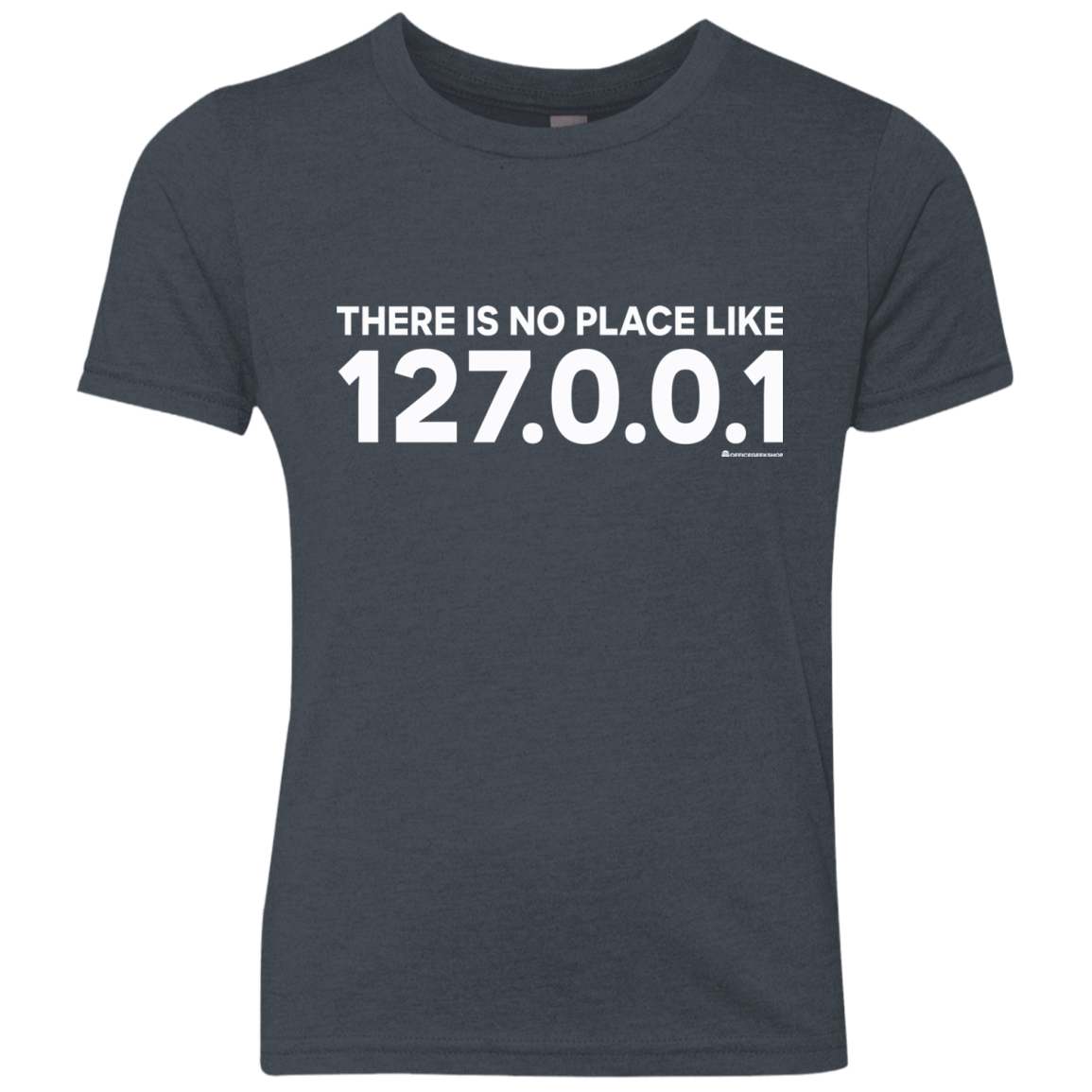 T-Shirts Vintage Navy / YXS There Is No Place Like 127.0.0.1 Youth Triblend T-Shirt
