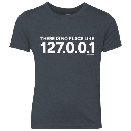 T-Shirts Vintage Navy / YXS There Is No Place Like 127.0.0.1 Youth Triblend T-Shirt