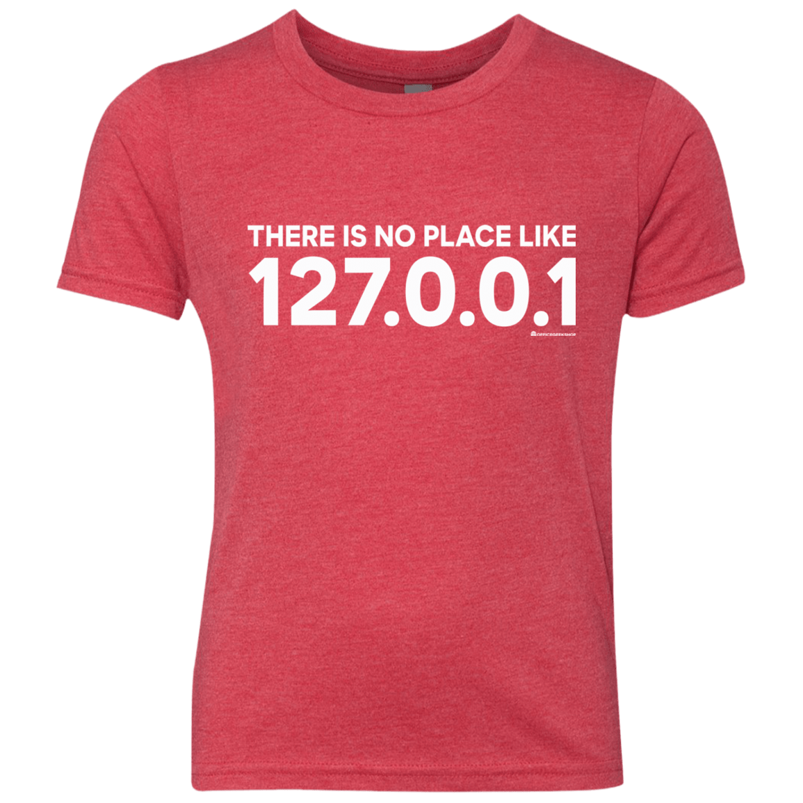 T-Shirts Vintage Red / YXS There Is No Place Like 127.0.0.1 Youth Triblend T-Shirt