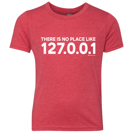 T-Shirts Vintage Red / YXS There Is No Place Like 127.0.0.1 Youth Triblend T-Shirt