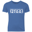 T-Shirts Vintage Royal / YXS There Is No Place Like 127.0.0.1 Youth Triblend T-Shirt