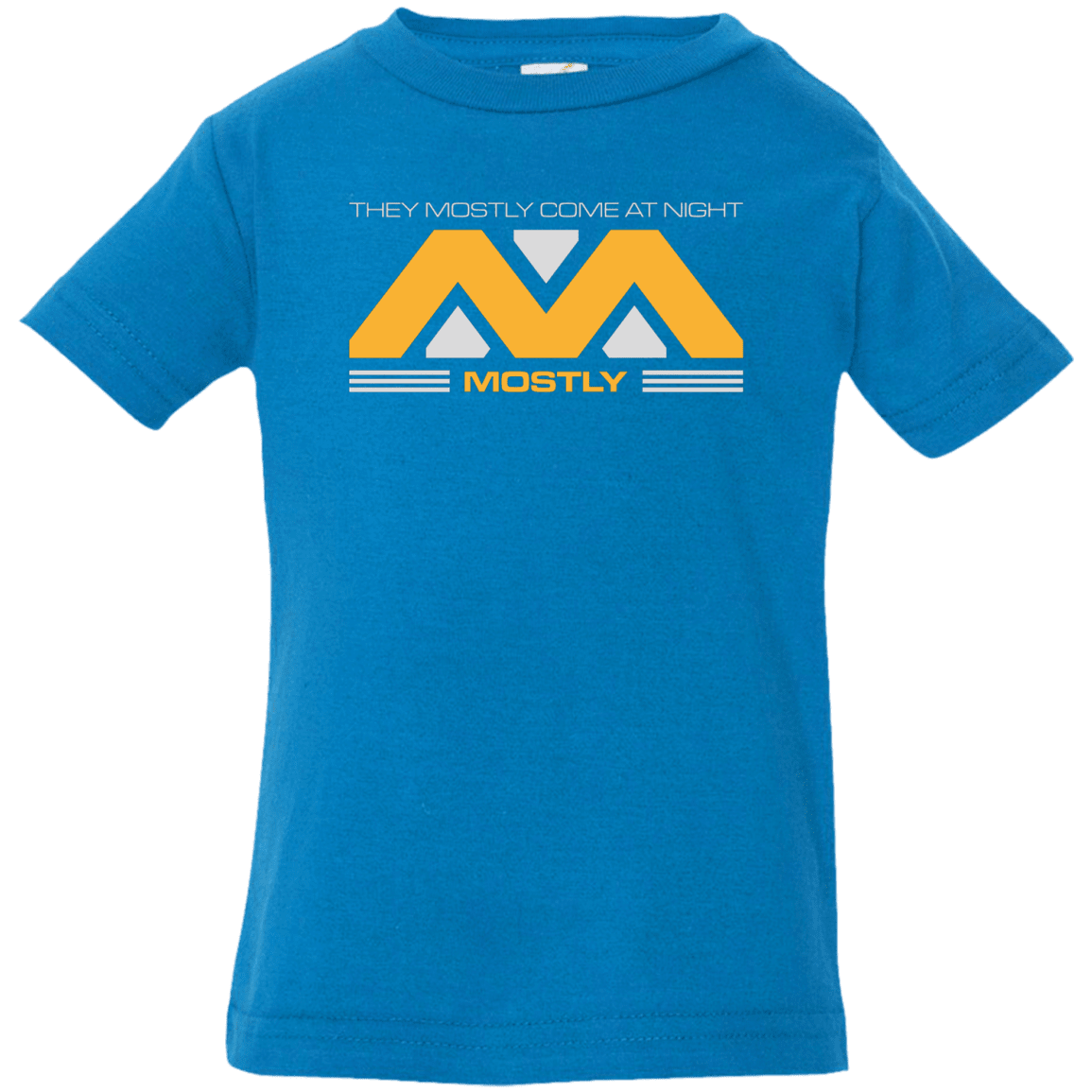 T-Shirts Cobalt / 6 Months They Mostly Come At Night Mostly Infant Premium T-Shirt