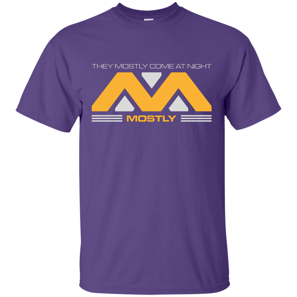 T-Shirts Purple / Small They Mostly Come At Night Mostly T-Shirt