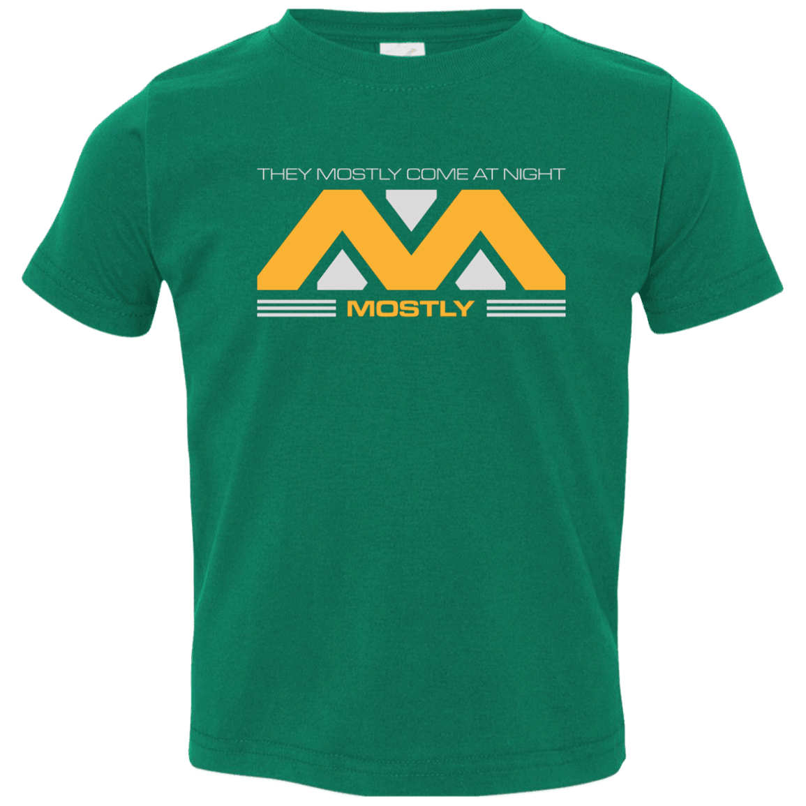 T-Shirts Kelly / 2T They Mostly Come At Night Mostly Toddler Premium T-Shirt