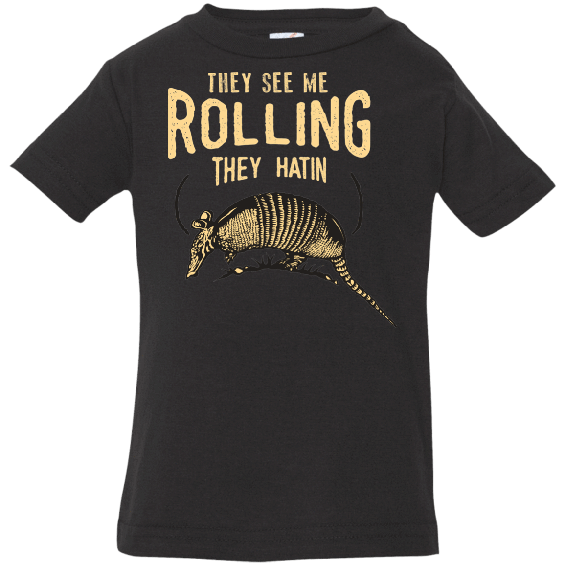 T-Shirts Black / 6 Months They See Me Rollin Infant Premium T-Shirt