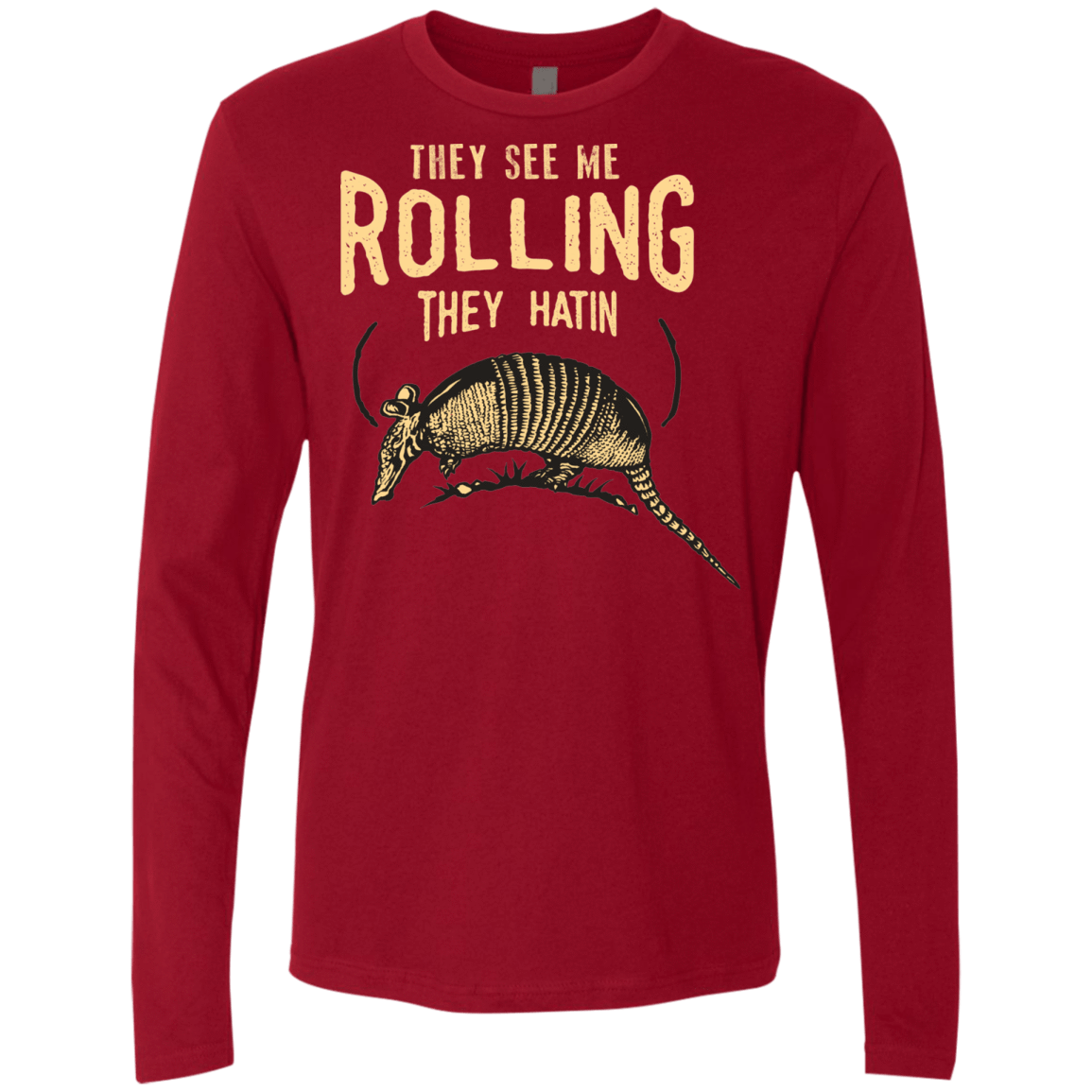 T-Shirts Cardinal / Small They See Me Rollin Men's Premium Long Sleeve