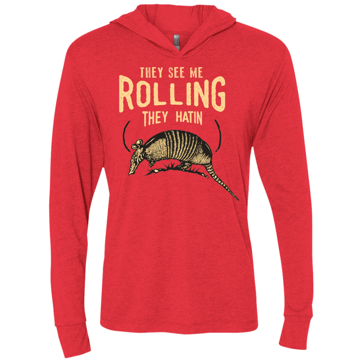 T-Shirts Vintage Red / X-Small They See Me Rollin Triblend Long Sleeve Hoodie Tee