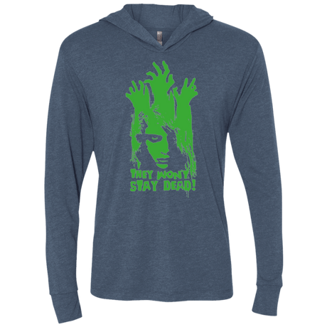 T-Shirts Indigo / X-Small They Wont Stay Dead Triblend Long Sleeve Hoodie Tee