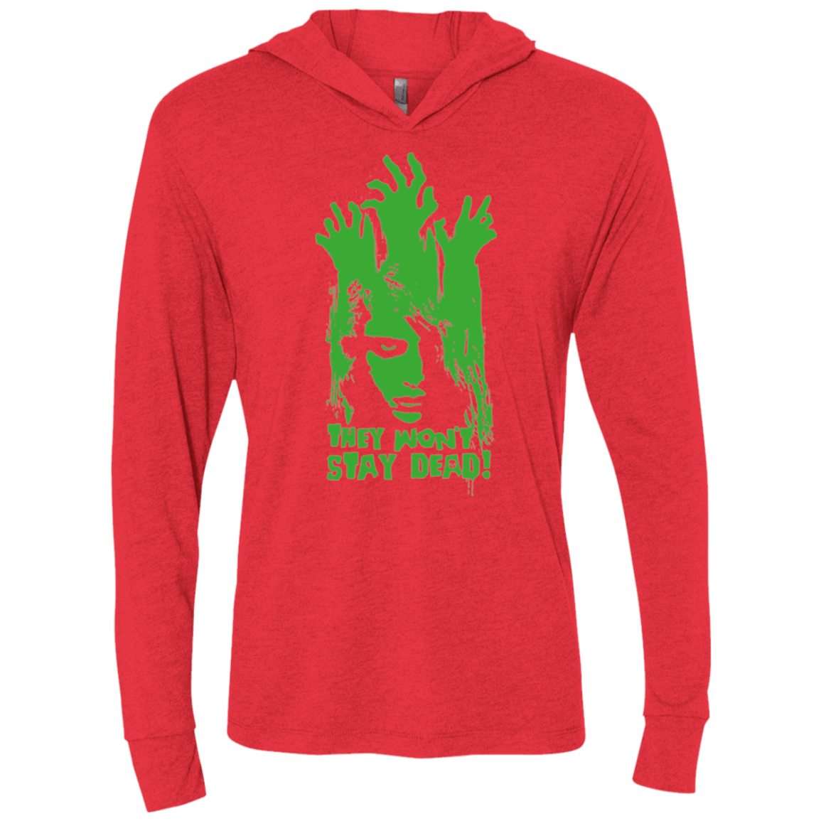 T-Shirts Vintage Red / X-Small They Wont Stay Dead Triblend Long Sleeve Hoodie Tee