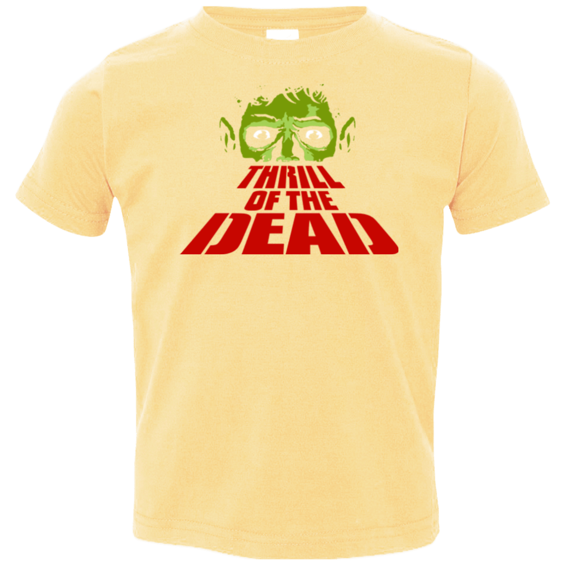 T-Shirts Butter / 2T Thrill of the Dead Toddler Premium T-Shirt