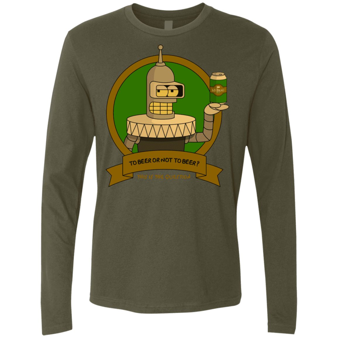 T-Shirts Military Green / S To Beer or not to Beer Bender Edition Men's Premium Long Sleeve