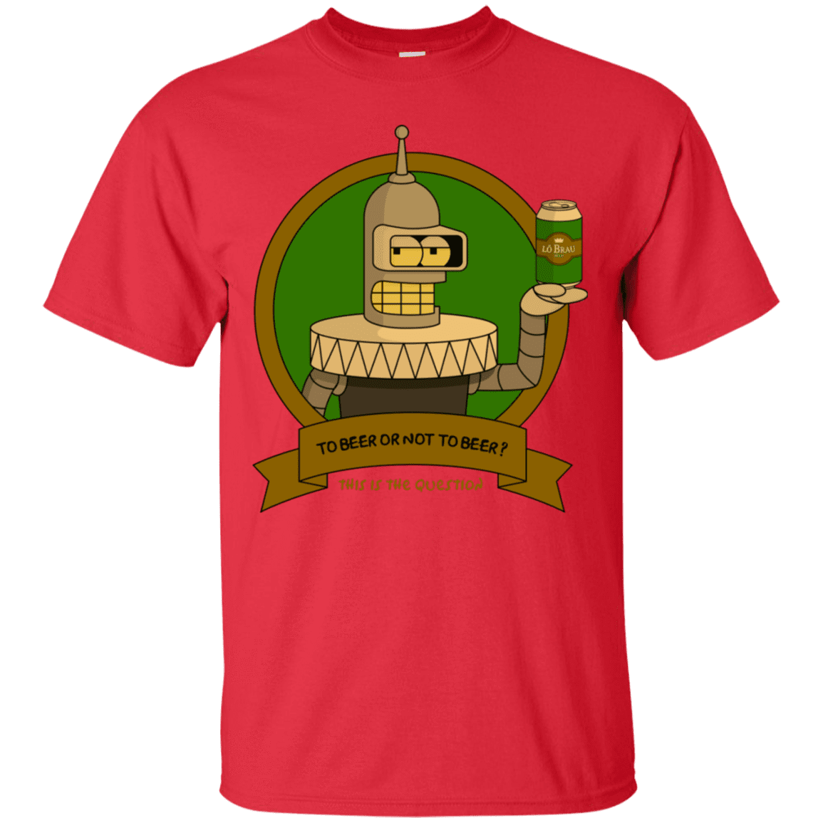 T-Shirts Red / S To Beer or not to Beer Bender Edition T-Shirt