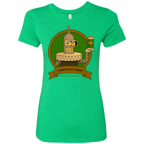T-Shirts Envy / S To Beer or not to Beer Bender Edition Women's Triblend T-Shirt