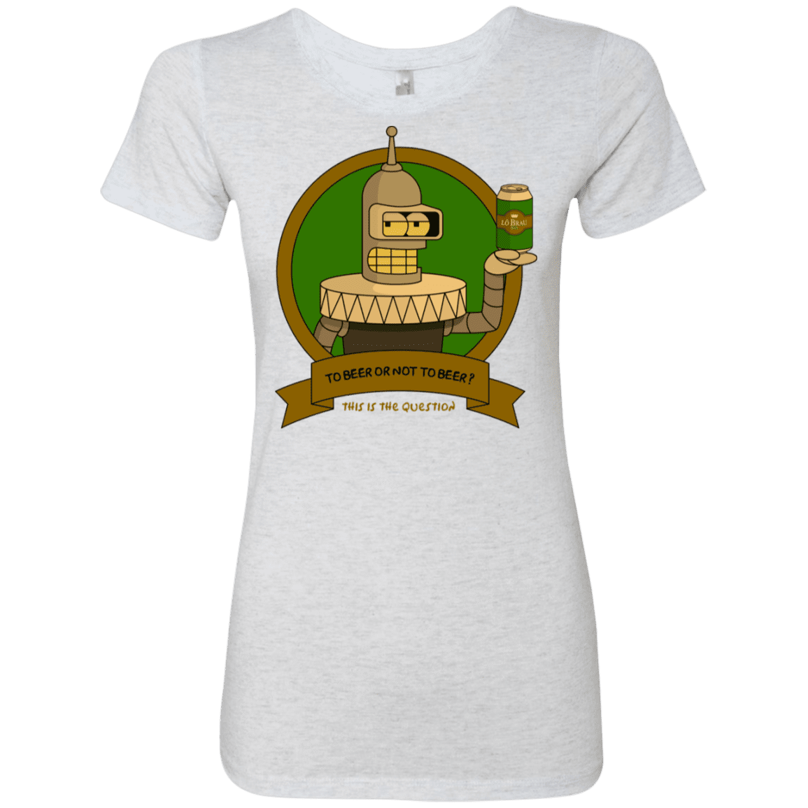 T-Shirts Heather White / S To Beer or not to Beer Bender Edition Women's Triblend T-Shirt