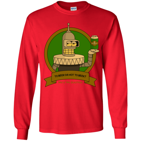 T-Shirts Red / YS To Beer or not to Beer Bender Edition Youth Long Sleeve T-Shirt