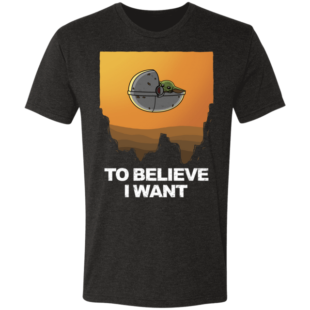 T-Shirts Vintage Black / S To Believe I Want Men's Triblend T-Shirt