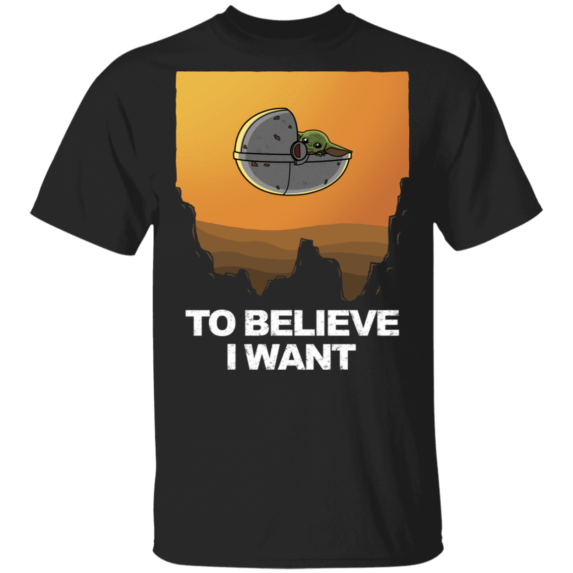 T-Shirts Black / S To Believe I Want T-Shirt