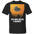 T-Shirts Black / YXS To Believe I Want Youth T-Shirt
