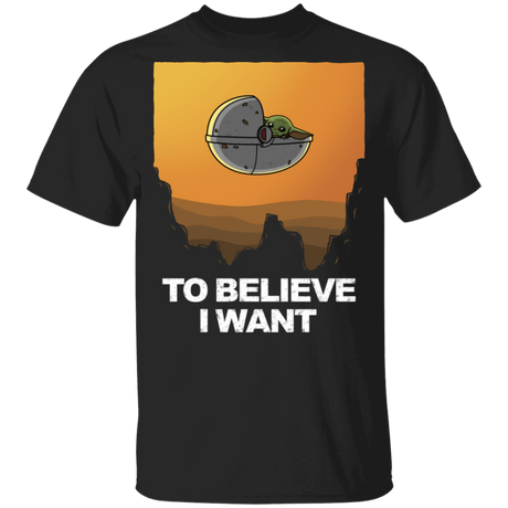 T-Shirts Black / YXS To Believe I Want Youth T-Shirt