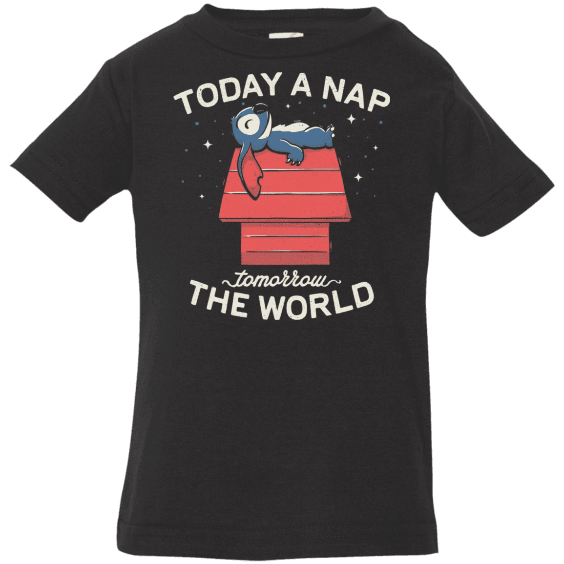 T-Shirts Black / 6 Months Today a Nap Tomorrow the World Infant Premium T-Shirt