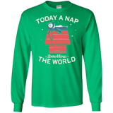 T-Shirts Irish Green / S Today a Nap Tomorrow the World Men's Long Sleeve T-Shirt