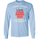 T-Shirts Light Blue / S Today a Nap Tomorrow the World Men's Long Sleeve T-Shirt