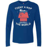 T-Shirts Royal / S Today a Nap Tomorrow the World Men's Premium Long Sleeve
