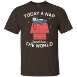 T-Shirts Dark Chocolate / S Today a Nap Tomorrow the World T-Shirt