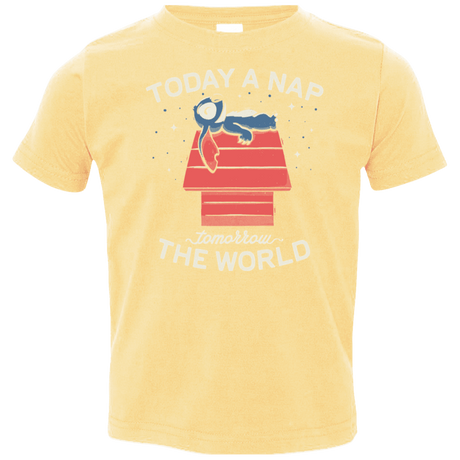 T-Shirts Butter / 2T Today a Nap Tomorrow the World Toddler Premium T-Shirt